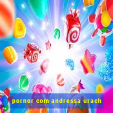 pornor com andressa urach